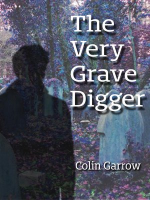 cover image of The Very Grave Digger